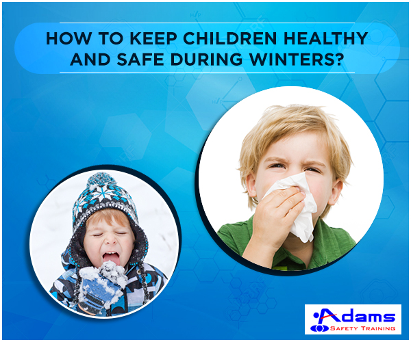 childrens safe during winters