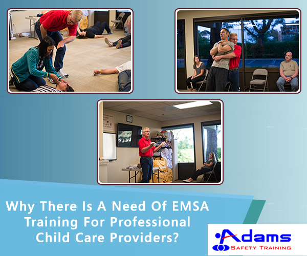 Need Of EMSA Training For Professional Child Care Providers