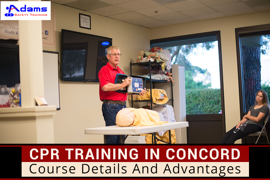 CPR Training in Concord, Course Details and Advantages | Adams Safety ...